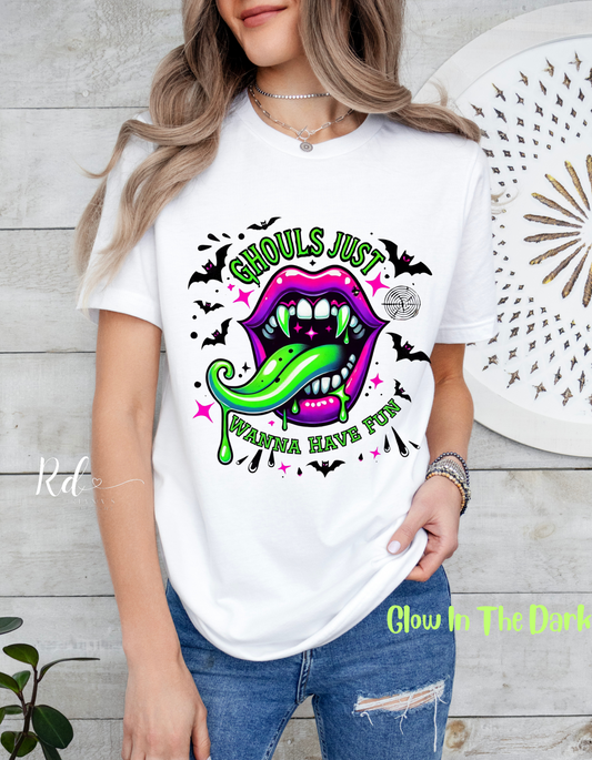 Ghouls Just Wanna Have Fun T-Shirt Glow in the dark
